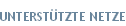 UNTERST�TZTE NETZE